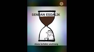 Sendan esdalik (official audio)