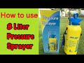 How to use 8Litre Pressure Sprayer Deluxe brand