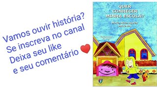 Quer Conhecer Minha Escola?#voltaàsaulas #história#leitura