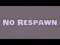 (MB) Buni - No Respawn (Lyrics)