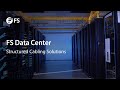 FS Data Center Structured Cabling Solutions | FS