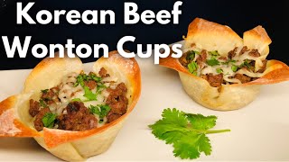 Korean Beef Wonton Cups Ep.123