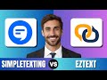 SimpleTexting vs EZ Texting | Which SMS Marketing Service is Best for You?