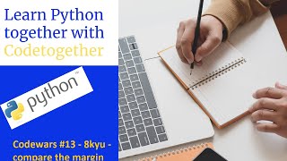 Codewars challenge#13 - 8kyu- Compare with margin
