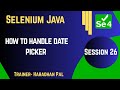 How to Handle Date Picker in Selenium with Java–S#26 #coding #programming #education #selenium #java