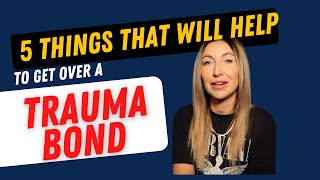 5 Things That Will Help You Get Over A Trauma Bond | Pep Talk