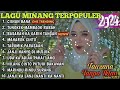 fauzana lagu minang terbaru full album terpopuler 2024 ciinan bana tungkek mambaok rabah 🎶