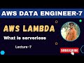 7. What is AWS Lambda | AWS Lambda Introduction | AWS Data Engineer