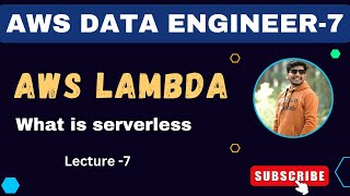 7. What is AWS Lambda | AWS Lambda Introduction | AWS Data Engineer