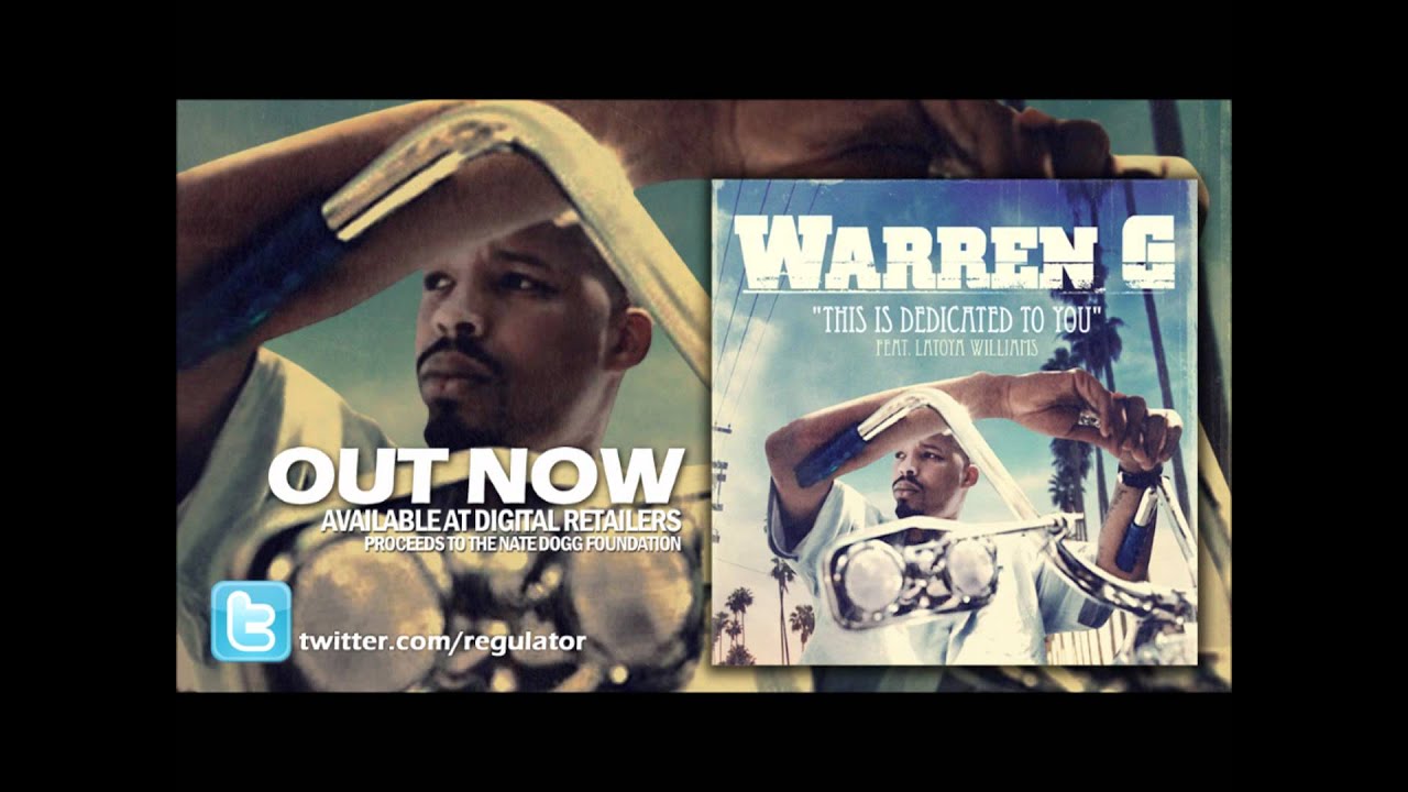 Warren G Feat. LaToiya Williams - This Is Dedicated To You (Nate Dogg ...