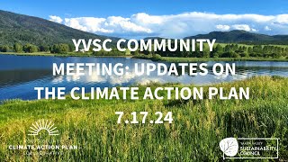 Climate Action Plan updates — YVSC Community Meeting 7.17.24