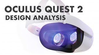 Oculus Quest 2: Industrial Design Analysis + Unboxing
