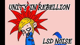 LSD NOISE🧠  /   Unity in Rebellion  （Music）#punk  #rock #lsdnoise #japan