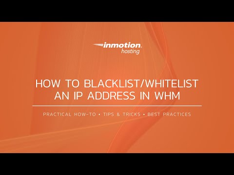 How to Blacklist Whitelist an IP Address in WHM