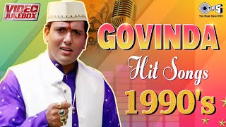 Govinda Superhits 1990s | Evergreen Romantic Video Songs | Best of Govinda | Bollywood Video Jukebox