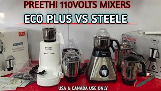 Preethi EcoPlus 110v VS Preethi Steele 110v Mixer Grinder For USA \u0026 CANADA USE ONLY | 110VOLT Mixer