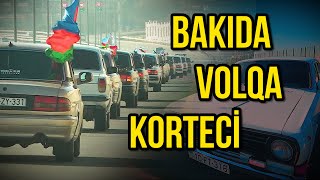 Görmədiyiniz Kortec / Volqaların möhtəşəm ZƏFƏR YÜRÜŞÜ korteci /PAYTAXT BAKI 2021