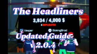 The Headliners guide: Update 2.0.4 *NEW STUFF EXPLAINED*