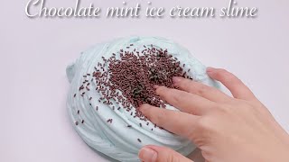 【ASMR】🍨チョコミントアイスクリームスライム🍫【音フェチ】Chocolate mint ice cream slime