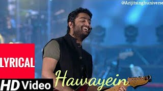 Arijit Singh | Hawayein Lyrical | Arijit Singh MTV India Tour | Mumbai| ( 2018)