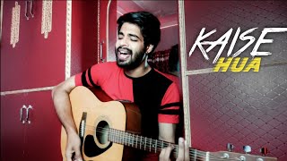 Kaise Hua | Gj | Kabir Singh | Shahid Kapoor | Kiara | Vishal Mishra | Latest Bollywood songs 2020