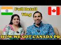 How We Got Canada 🇨🇦 PR From India | Karan And Himani