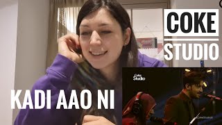 KADI AAO NI REACTION | Mai Dhai & Atif Aslam | Coke Studio Season 8