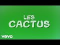 Jacques Dutronc - Les cactus (Lyrics Video)