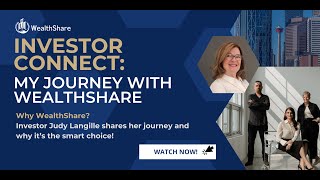 Investor Connect: My Journey with WealthShare Webinar Recording - Feb 2025