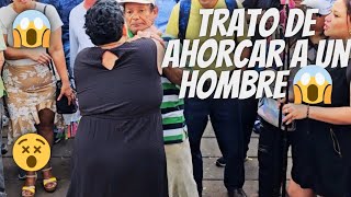 LA COLOCHA TRATO DE AHORCAR A UN HOMBRE 🫣😤, MIRA TODO LO QUE PASO