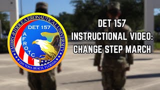 Change Step March - Det 157 Instructional Video