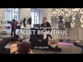 MM FIT: Ballet Beautiful Class With Mary Helen Bowers at colette, Paris