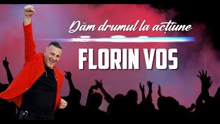 Florin Vos - Dam Drumul La Actiune I Video Oficial I 2024