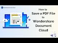 How to Save a PDF File to Wondershare Document Cloud