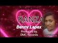 Ranza (Wakapip Wanaku Dedications)_-_Benny_Lapex(BJ)_(Official audio)