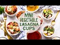 Mini Vegetable Lasagna Cups