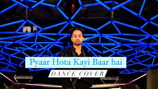 Pyaar Hota Kayi Baar Hai | Ranbir Kapoor | Shraddha Kapoor | Kapil Dekwal Dance Cover