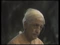 j. krishnamurti madras chennai 1984 85 public talk 3 the shallowness of...