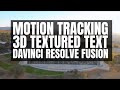 Motion Tracking 3D Text in Davinci Resolve Fusion 15