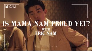 Eric Nam - Is Mama Nam Proud Of Me Yet? (Vlog #8)