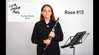 32 Rose Etude No.15 for clarinet  -  The Rose Etudes Series by Claire Grellier