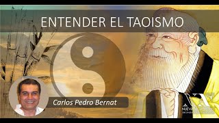 Entender el Taoísmo. Carlos Pedro Bernat