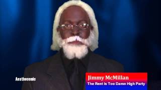 The Rent Is Too Damn High Party's Jimmy McMillan (Spoof)