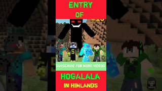 Entry of Hogalala in himlands #shorts #yessmartypie #viral #himlands #smartypie #dreamboy #ezio