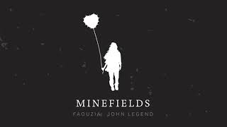 Faouzia John Legend Minefields Audio