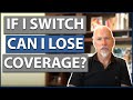 FAQ: If I switch Medicare Supplements (Medigap), can I lose my coverage?