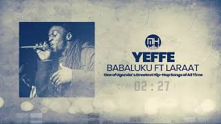 Yeffe _ Babaluku and Laraat