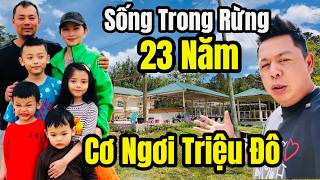 Vợ Chồng Việt 23 Năm Vào Rừng Xây Dựng Cuộc Sống Triệu Đô Nhiều Người Mơ Ước