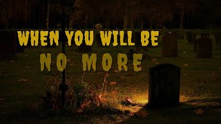 When You Will Be No More... | POWERFUL REMINDER | Mufti Menk