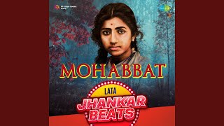 Dil Mein Tujhe Bithakar - Jhankar Beats